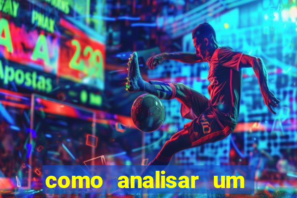 como analisar um jogo de futebol para apostar